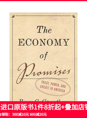 【预售】承诺经济：美国的信任、权力和信贷 The Economy of Promises: Trust， Power 原版英文社会科学 善本图书