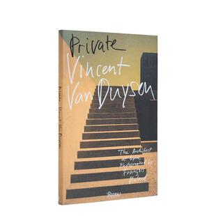 【现货】文森特·范·杜伊森：私探 Vincent Van Duysen : Private 比利时极简风大师 原版英文建筑设计极简简约自然 善本图书
