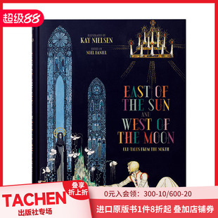 Nielsen the 预售 Kay 太阳 西边英文儿童故事绘本著名童话 Moon East TASCHEN and Sun 东边月亮 West