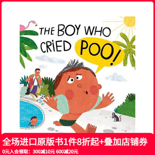 Who 英文儿童绘本 哭着要?? 原版 Poo Cried Boy The 男孩 预售