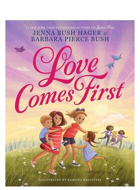 【现货】爱是第一位的 Love Comes First 原版英文儿童绘本 善本图书