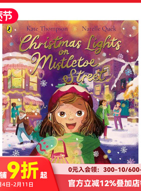 【预售】槲寄生街上的圣诞彩灯 Christmas Lights on Mistletoe Street  原版英文儿童绘本
