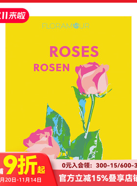 【预售】玫瑰 【Floramour】Roses 进口原版英文摄影集艺术 善本图书