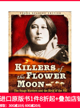 【预售】花月杀手（青少年版） Killers of the Flower Moon: Adapted for Young Readers 原版英文青少年读物