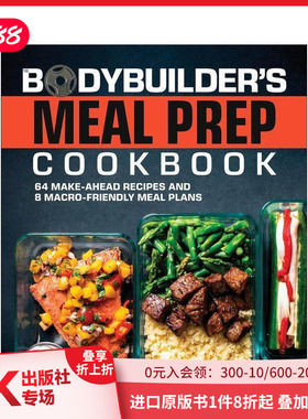 【预售】健美运动员备餐食谱 The Bodybuilder's Meal Prep Cookbook 原版英文餐饮生活美食