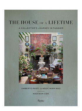 【现货】永恒住宅：收藏者的丹吉尔之旅The House of a Lifetime: A Collector’s Journey in Tangier 英文装饰设计艺术 善本图书