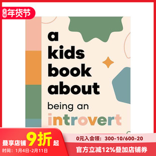【预售】【给孩子的书】内向者的光芒 【A Kids Book About】Being an Introvert 原版英文青少年读物