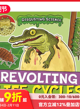 【预售】恶心科学：令人作呕的生命周期 Disgusting Science: Revolting Life Cycles 原版英文儿童绘本 善本图书