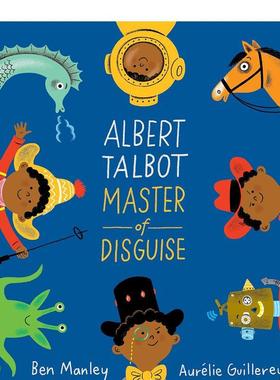 【现货】Albert Talbot:Master of Disguise 英文原版儿童绘本