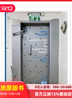 【预售】生存威胁下的建筑 Architecture of an Existential Threat 原版 善本图书
