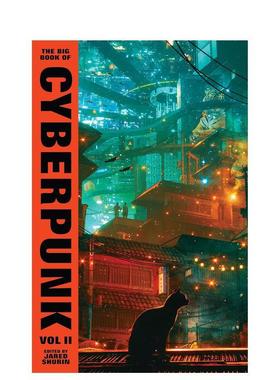 【现货】赛博朋克故事大书 卷2 The Big Book of Cyberpunk Vol. 2 原版英文文学小说 善本图书