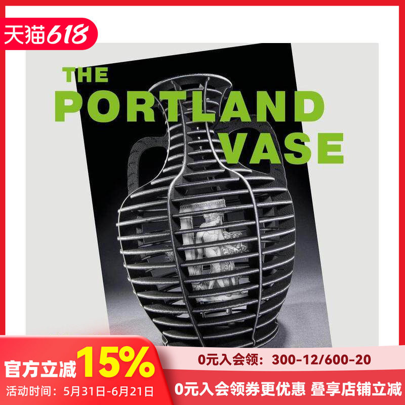 【预售】波特兰花瓶：狂热与缪斯(1780-2023) Portland Vase: Mania & Muse (1780-2023) 原版英文工业产品设计 善本图书