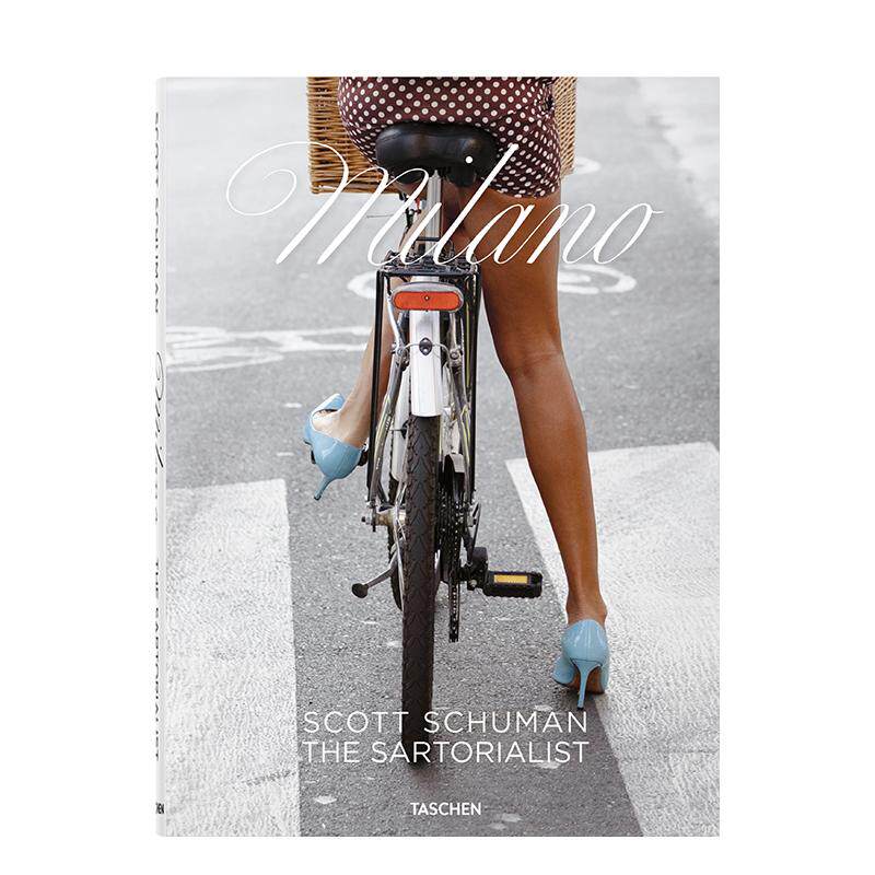 【预售】【TASCHEN】斯科特&middot;舒曼：米兰风情 The Sartorialist. Milano 原版英文摄影作品集 街拍 善本图书