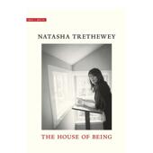 普利策奖得主Natasha 原版 House The Being 存在之家 英文诗歌 善本图书 Trethewey 我为何写作 预售