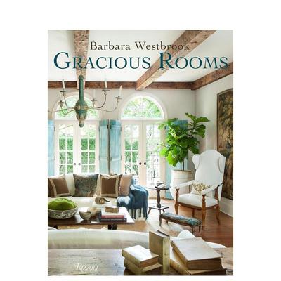 【预售】芭芭拉:优雅的房间 Barbara Westbrook: Gracious Rooms 原版英文设计 善本图书