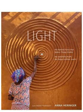 【预售】光：让万物显形的自然之力 LIGHT: The Natural Force that Makes Things Visible 原版英文建筑设计 善本图书