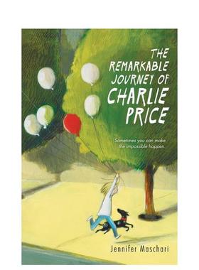 【现货】 Remarkable Journey of Charlie Price, The，英文原版图书籍进口正版 Maschari 儿童分阶阅读