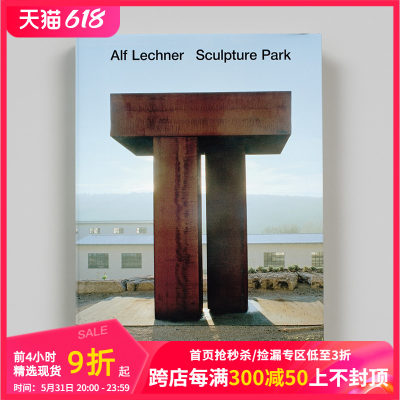 【预售】阿尔夫·莱希纳雕塑公园 Alf Lechner Sculpture Park 原版英文工业产品设计 善本图书