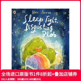 Blob 儿童生活技能培养 晚上如何睡得更好 蒙氏启蒙 英文儿童绘本 原版 Disgusting Tight Sleep 现货