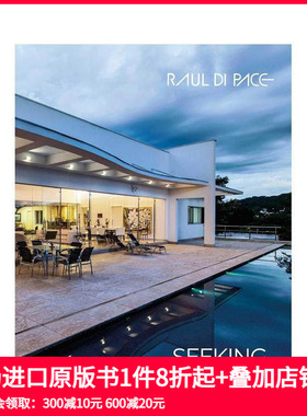 【预售】劳尔·迪帕斯：追寻本质 Raul di Pace :Seeking the Essential 原版英文建筑设计
