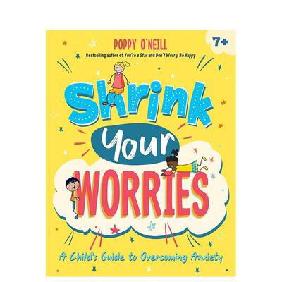 【现货】减少你的担忧：儿童克服焦虑的指南 Shrink Your Worries 原版英文青少年读物 善本图书