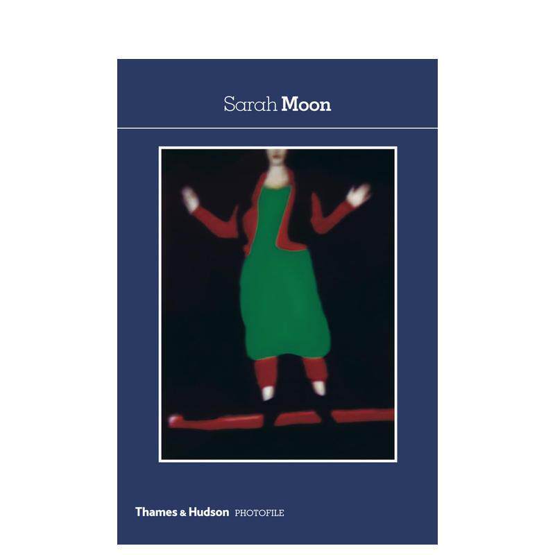 【现货】【Photofile系列】莎拉&middot;莫恩 Sarah Moon 英文原版摄影作品集入门画册书籍进口艺术黑皮书经典摄影师口袋书