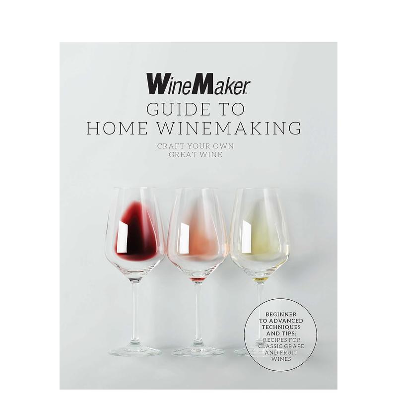 【预售】WineMaker杂志：家庭酿酒指南 The WineMaker