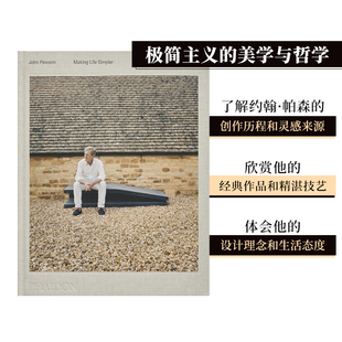 【现货】极简主义建筑大师约翰·帕森：让生活更简单 John Pawson: Making Life Simpler 进口原版英文建筑设计艺术 善本图书