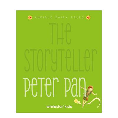 【预售】【故事大师有声读物】彼得潘 【The Storyteller】Peter Pan :Listen to the sound fairytales 原版英文儿童故事
