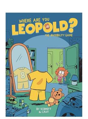 【预售】你在哪 利奥波德？卷1：隐身游戏 Where Are You  Leopold? Vol.1: The Invisibility Game 原版英文儿童漫画