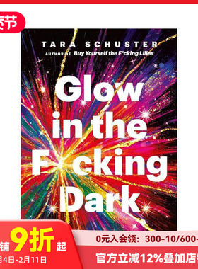 【预售】在黑夜中发光 Glow in the F*cking Dark 原版英文心灵励志 善本图书