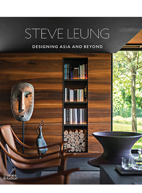 【现货】香港十大设计师梁志天：设计与超越 Steve Leung: Designing Asia and Beyond T&H 英文原版进口室内建筑产品设计作品集