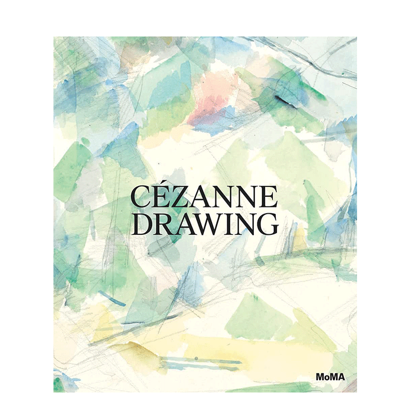 【预售】塞尚绘画作品 Moma现代艺术博物馆展览出版画册 Cézanne Drawings 现代艺术美术书籍 英文原版进口善本图书