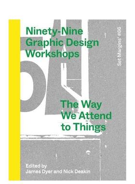 【预售】九十九场平面设计工作坊 Ninety-Nine Graphic Design Workshops 原版英文综合设计