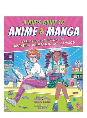 【预售】儿童动漫手册 A Kid's Guide to Anime & Manga 原版英文儿童漫画