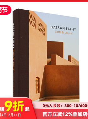 【现货】地球与乌托邦 Hassan Fathy:Earth & Utopia 埃及建筑师哈桑法帝作品集 英文原版建筑设计艺术画册 善本图书