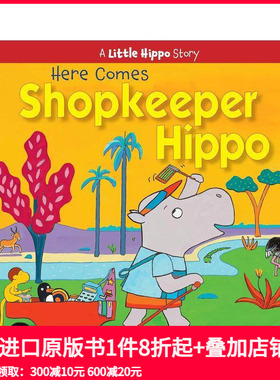 【预售】河马店主来了 Here Comes Shopkeeper Hippo 原版英文儿童