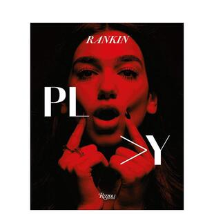 【预售】Rankin时尚摄影师兰金 Play: Images of Music播放:音乐偶