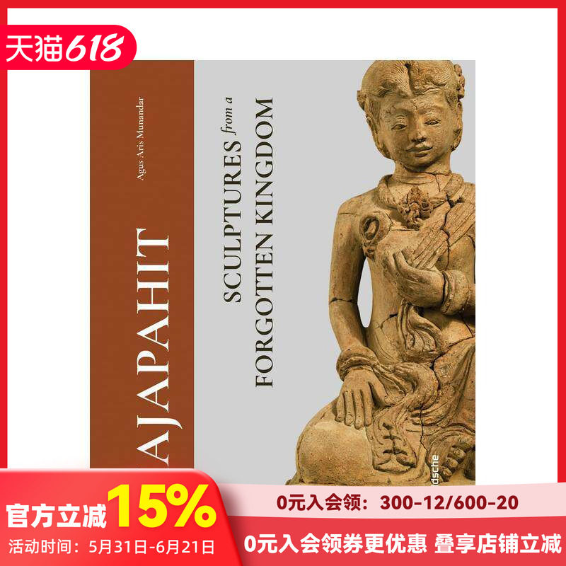 【预售】满者伯夷：被遗忘王国的雕塑 Majapahit : Sculptures from a Forgotten Kingdom 原版英文艺术画册画集 善本图书
