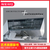 预售 Automobiles 建筑与汽车 Architecture and 原版 英文工业产品设计