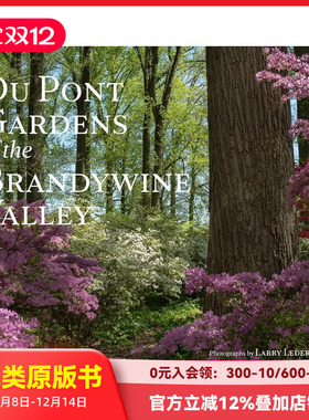 【预售】白兰地谷的杜邦花园 Du Pont Gardens of the Brandywine Valley 原版英文园林景观