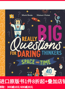 【预售】【勇敢思考者的大问题】时空：40 多个令人费解的事实 Really Big Questions  原版英文儿童绘本