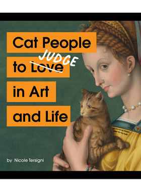 【现货】艺术与生活中的猫奴 Cat People to Judge in Art and Life 原版英文生活综合 善本图书