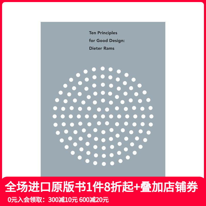 【现货】Ten Principles for Good Design: Dieter Rams，优秀设计的十大原则:迪特·拉姆斯