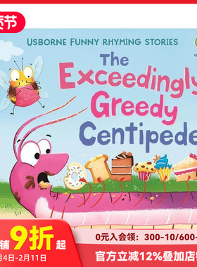 【预售】【趣味押韵故事】贪吃千足虫 【Funny Rhyming Stories】The Exceedingly Greedy Centipede 原版英文儿童绘本