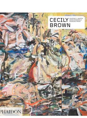 【预售】Cecily Brown塞西莉·布朗 抽象艺术画家 英文原版现当代艺术具象艺术