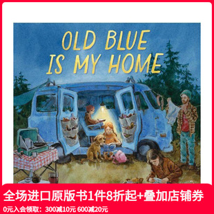 Old Blue 原版 预售 英文儿童绘本 Home 老蓝是我家