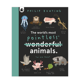 【现货】世界上那些笨的动物The World's Most Pointless Animals:Or are they? 6岁以上自然科学课外科普知识儿童绘本 英文版