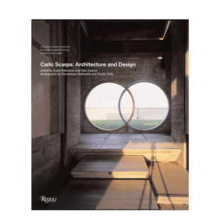 【现货】卡洛·斯卡帕作品全集:建筑与设计 Carlo Scarpa: Architecture and Design Rizzoli 建筑大师 英文原版进口建筑设计