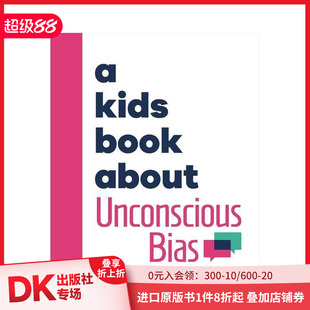 潜意识偏见 Book 现货 书 原版 社会认知神经科学 给孩子 Unconscious About Kids 英文青少年读物 Bias